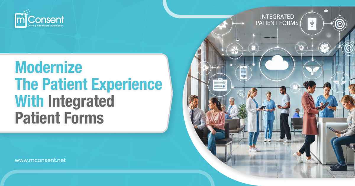 Modernize the Patient Experience with Integrated Patient Forms